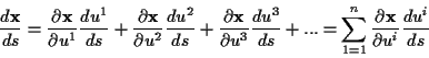 \begin{displaymath}
\frac{d\mathbf{x}}{ds}=\frac{\partial \mathbf{x}}{\partial u...
...^{n}\frac{\partial \mathbf{x}}{\partial u^{i}}\frac{du^{i}}{ds}\end{displaymath}