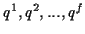 \( q^{1},q^{2},...,q^{f} \)