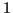 \( 1 \)