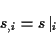 \begin{displaymath}
s_{,i}=s\left\vert _{i}\right.
\end{displaymath}
