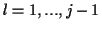 \( l=1,...,j-1 \)