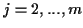 \( j=2,...,m \)