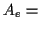 \( A_{e}= \)