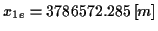 \( x_{1e}=3786572.285\left[ m\right] \)
