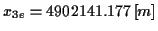 \( x_{3e}=4902141.177\left[ m\right] \)